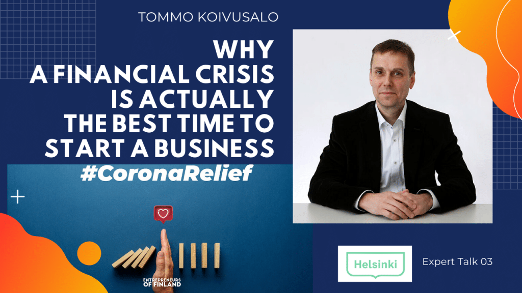 Business & Startup Scene in Helsinki amid the Corona Crisis ft. Tommo Koivusalo | #CoronaRelief Expert Talk #03