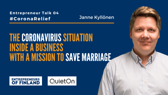 We sell silence & save marriages ft. Janne Kyllönen | #CoronaRelief Entrepreneur Talk #05